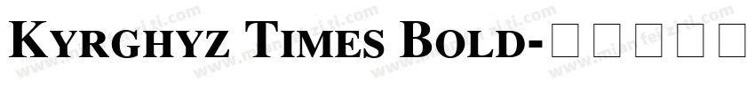 Kyrghyz Times Bold字体转换